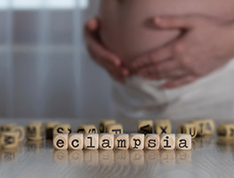 Pregnancy - Complications - Eclampsia